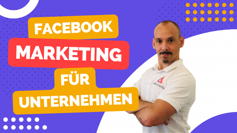 Facebook Marketing für Unternehmen